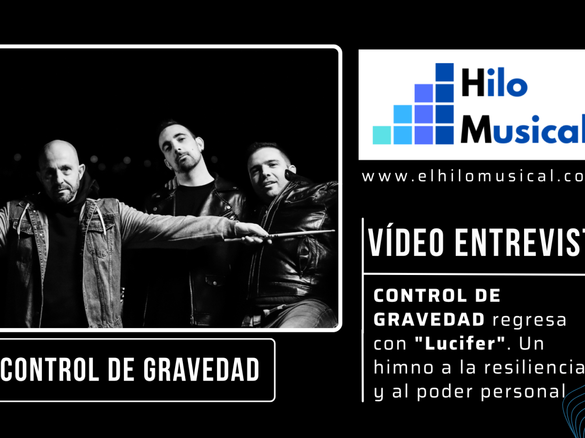 Vídeo entrevista de EL HILO MUSICAL a CONTROL DE&nbsp;GRAVEDAD